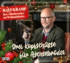 Ralf Kramp, Ralf Kramp - Drei Kopfschüsse für Aschenbrödel, Audio-CD, MP3 (Hörbuch)