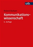 Roland Burkart, Roland (Prof. Dr.) Burkart - Kommunikationswissenschaft