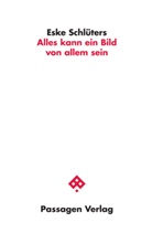 Eske Schlüters - Alles kann ein Bild von allem sein