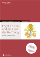 Wolfgang Baur, Ingrid Moll-Horstmann - Engel, Löwen und ein Lied der Hoffnung