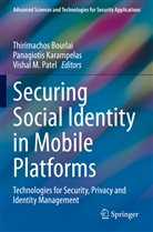 Thirimachos Bourlai, Panagioti Karampelas, Panagiotis Karampelas, Vishal M Patel, Vishal M. Patel - Securing Social Identity in Mobile Platforms