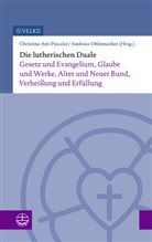 Auftrag der Vereinigten Evange, Christine Axt-Piscalar, Im Auftrag der Vereinigten Evangelisch-Lutherischen Kirche Deutschlands (VELKD), Andrea Ohlemacher, Andreas Ohlemacher - Die lutherischen Duale