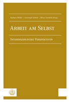Barbara Müller, Christop Seibert, Christoph Seibert, Oliver Vornfeld - Arbeit am Selbst