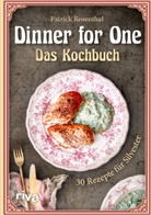 Patrick Rosenthal - Dinner for One - Das Kochbuch