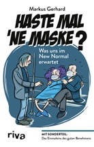 Markus Gerhard - Haste mal 'ne Maske?