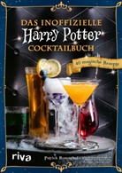 Patrick Rosenthal - Das inoffizielle Harry-Potter-Cocktailbuch