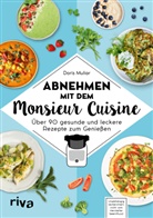 Doris Muliar - Abnehmen mit dem Monsieur Cuisine