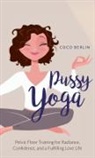 Coco Berlin - Pussy Yoga
