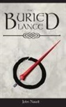 John Naudi - The Buried Lance