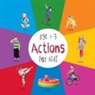 Dayna Martin, A. R. Roumanis - Actions for Kids age 1-3 (Engage Early Readers