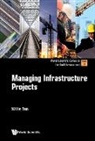 Tan Willie, Willie Tan - Managing Infrastructure Projects