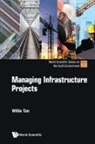 Willie Chee Keong Tan, Tan Willie, Willie Tan - Managing Infrastructure Projects
