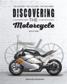 Armand Ensanian - Discovering the Motorcycle