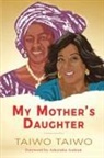 Taiwo Taiwo - My Mother's Daughter [Coloured]