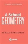 Hs Hall, Fh Stevens, UNKNOWN - A School Geometry