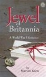 Marian E Keen, Marian E Keen, Nancy J Wickham, Nancy J Wickham - Jewel of Britannia