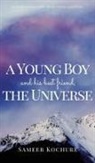 Sameer Kochure - A Young Boy And His Best Friend, The Universe. Vol. 2