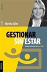 Martha Alles - Gestionar Sin Estar
