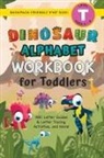 Lauren Dick - Dinosaur Alphabet Workbook for Toddlers