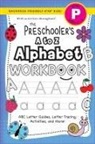 Lauren Dick - The Preschooler's A to Z Alphabet Workbook