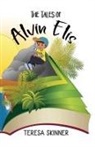 Teresa Skinner - The Tales of Alvin Elis