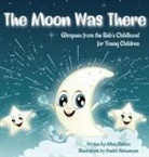Alhan Rahimi - The Moon Was There