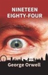 George Orwell - Nineteen Eighty-Four