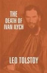 Leo Tolstoy - The Death Of Ivan Ilych