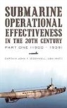 Captain John F. O'Connell USN (RET. - Submarine Operational Effectiveness in the 20th Century