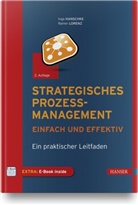 Ing Hanschke, Inge Hanschke, Rainer Lorenz - Strategisches Prozessmanagement - einfach und effektiv, m. 1 Buch, m. 1 E-Book