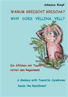 Johanna Krapf - Warum kreischt Krischa? Why does Yellina Yell?