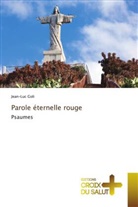 Jean-Luc GOLI - Parole éternelle rouge