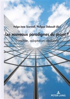 DEBOUDT, Deboudt, Philipp Deboudt, Philippe Deboudt, SCARWELL, Scarwell... - Les nouveaux paradigmes du projet ?