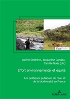 Jacquelin Candau, Jacqueline Candau, Deldrève, Valéri Deldrève, Valérie Deldrève, Camill Noûs... - Effort environnemental et équité