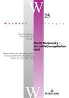 Katalin Blaskó, Stefan Simonek, Alois Woldan - Moritz Benjowsky - ein (mittel)europäischer Held