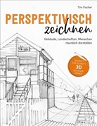 Tim Fisher - Perspektivisch zeichnen