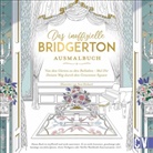 Sara Richard - Das inoffizielle Bridgerton-Ausmalbuch