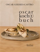 Oscar Germes-Castro - oscar koch(t)buch