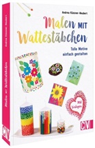Andrea Küssner-Neubert - Malen mit Wattestäbchen