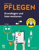 Christin Keller, Christine Keller - PFLEGEN Grundlagen und Interventionen + E-Book