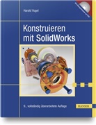 Harald Vogel - Konstruieren mit SolidWorks