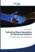 Mohsen Rajabpour - Cylindrical Bone Resorption of Cylindrical Implants