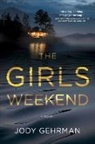 Jody Gehrman - The Girls Weekend