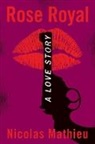Nicolas Mathieu, Sam Taylor - Rose Royal