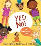 Megan Madison, Jessica Ralli, Isabel Roxas, Isabel Roxas, Roxas Isabel - Yes! No!: A First Conversation About Consent