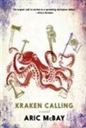 Aric McBay - Kraken Calling