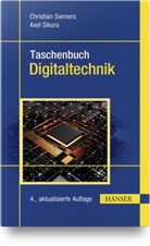 Christia Siemers, Christian Siemers, Sikora, Sikora, Axel Sikora - Taschenbuch Digitaltechnik
