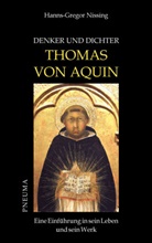 Hanns-Gregor Nissing - Denker und Dichter: Thomas von Aquin