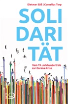 Dietma Süss, Dietmar Süß, Cornelius Torp - Solidarität