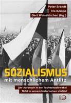 Pete Brandt, Peter Brandt, Iris Kempe, Weisskirchen, Weisskirchen, Gert Weisskirchen - Sozialismus mit menschlichem Antlitz